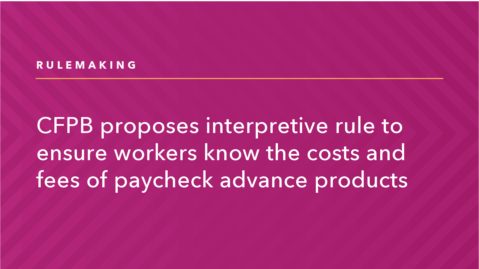 Cfpb Proposes Interpretive Rule To Ensure Workers Know The Costs And