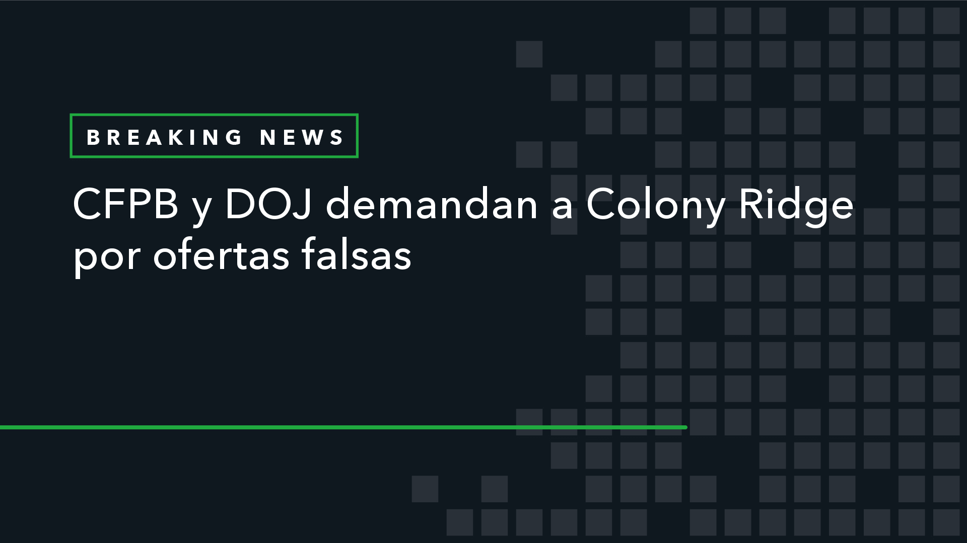 CFPB y Departamento de Justicia Demandan a la Compañía Desarrolladora y ...