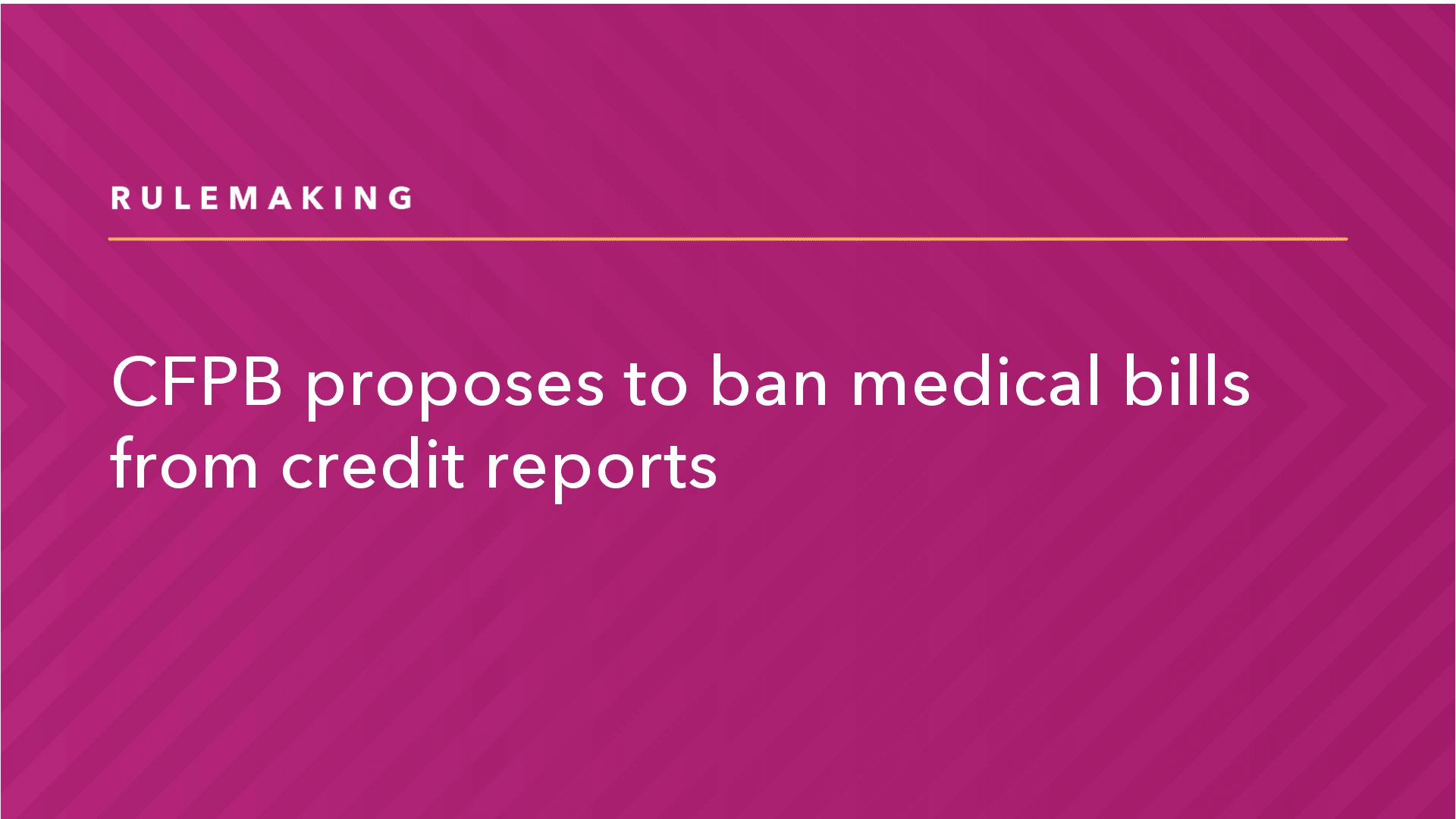 CFPB Proposes To Ban Medical Bills From Credit Reports | Consumer ...